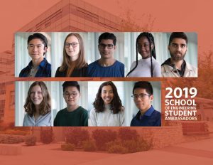 School of Engineering Unveils 2019 Student Ambassadors